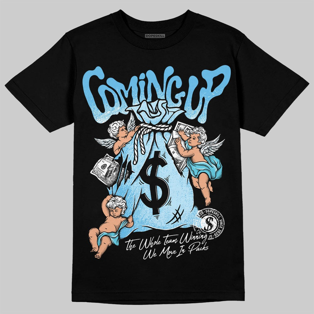 Legend Blue 11s DopeSkill T-Shirt Money Bag Coming Up Graphic