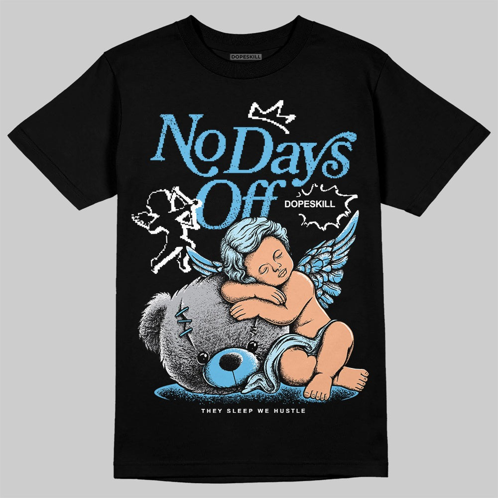 Legend Blue 11s DopeSkill T-Shirt New No Days Off Graphic