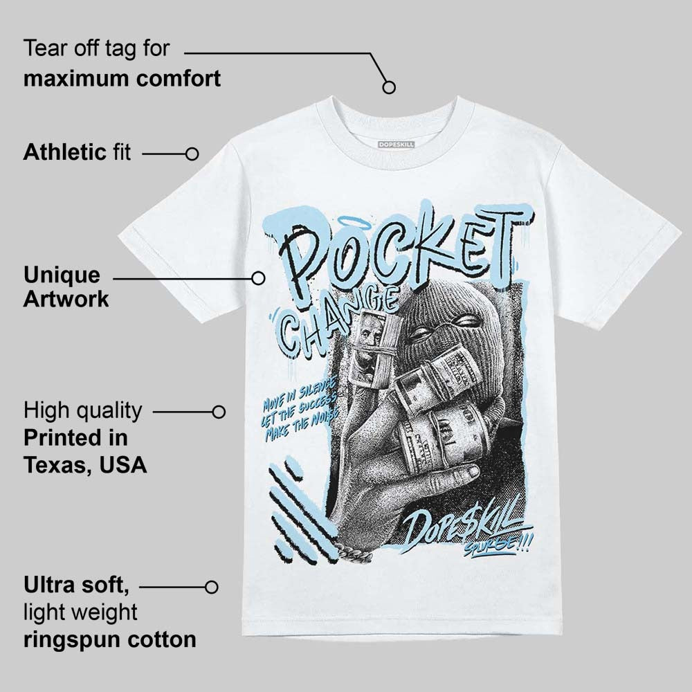Legend Blue 11s DopeSkill T-Shirt Pocket Change Graphic