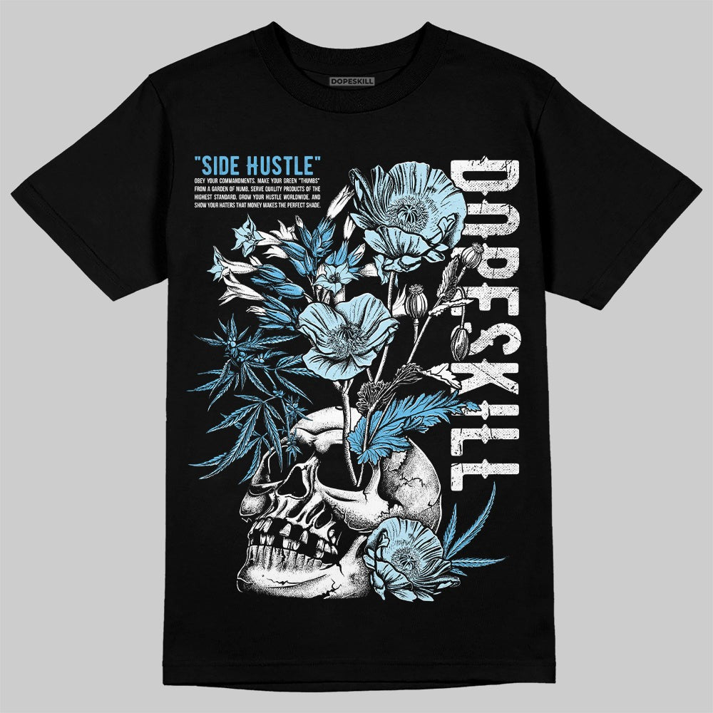 Legend Blue 11s DopeSkill T-Shirt Side Hustle Graphic