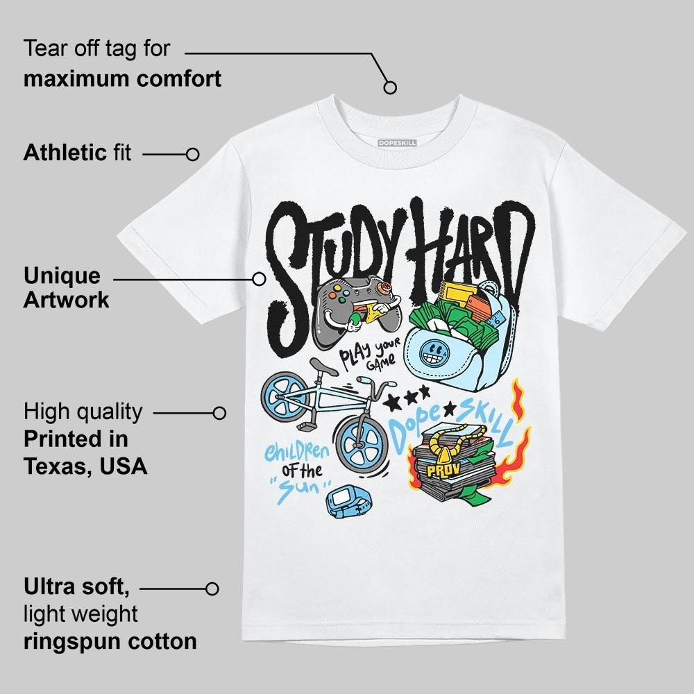 Legend Blue 11s DopeSkill T-Shirt Study Hard Graphic