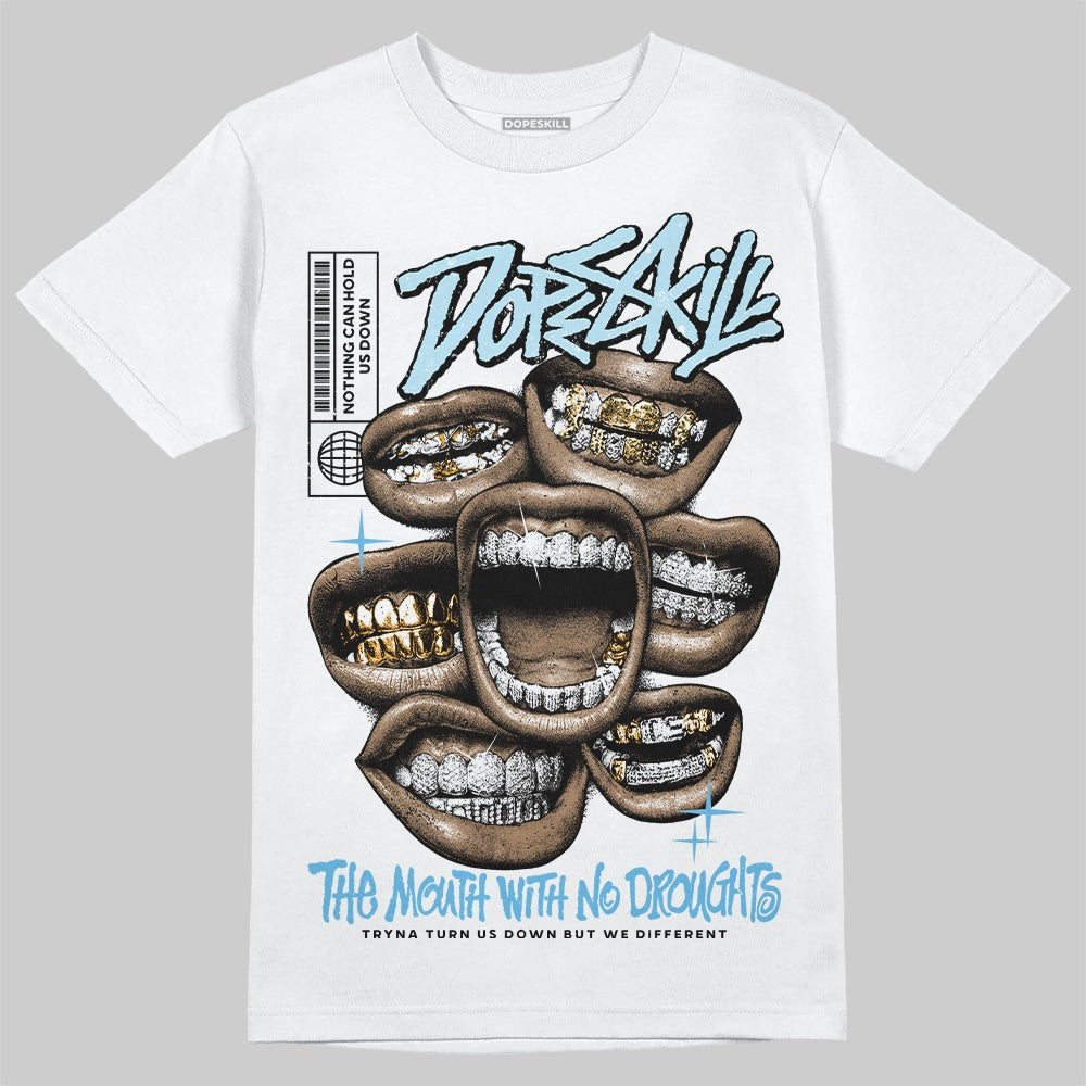 Legend Blue 11s DopeSkill T-Shirt The Mouth With No Droughts Graphic