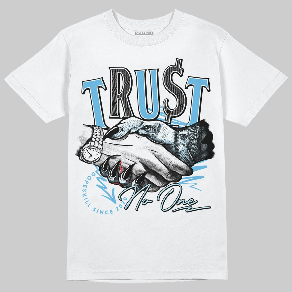 Legend Blue 11s DopeSkill T-Shirt Trust No One Graphic