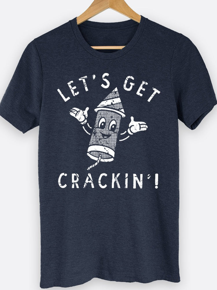 Let's Get Crackin' Graphic Tee