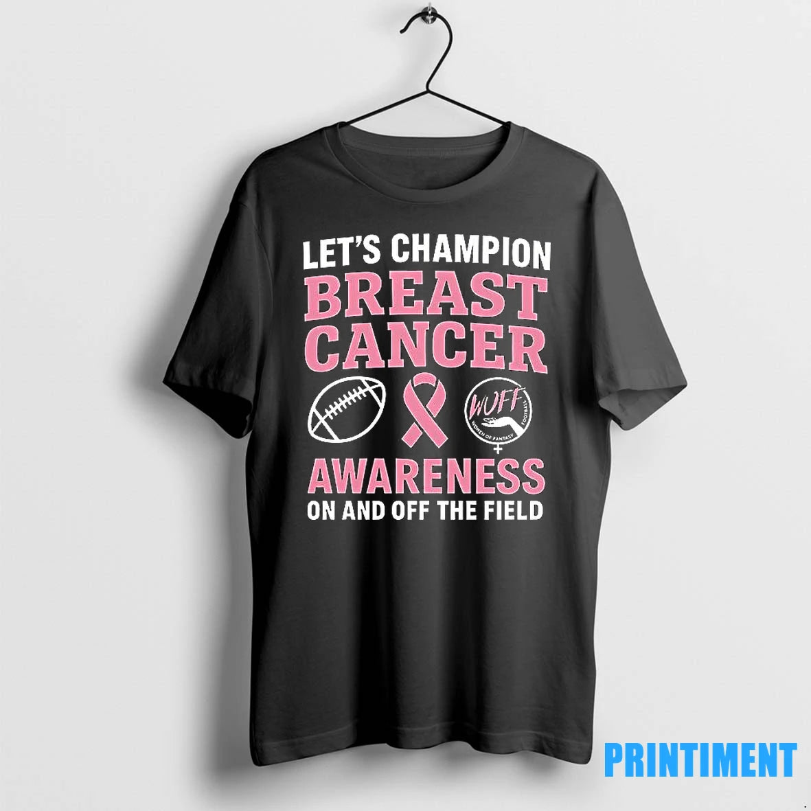 Lets Champion Breast Cancer Awareness Woff Fantasy Football Tshirts Sweater