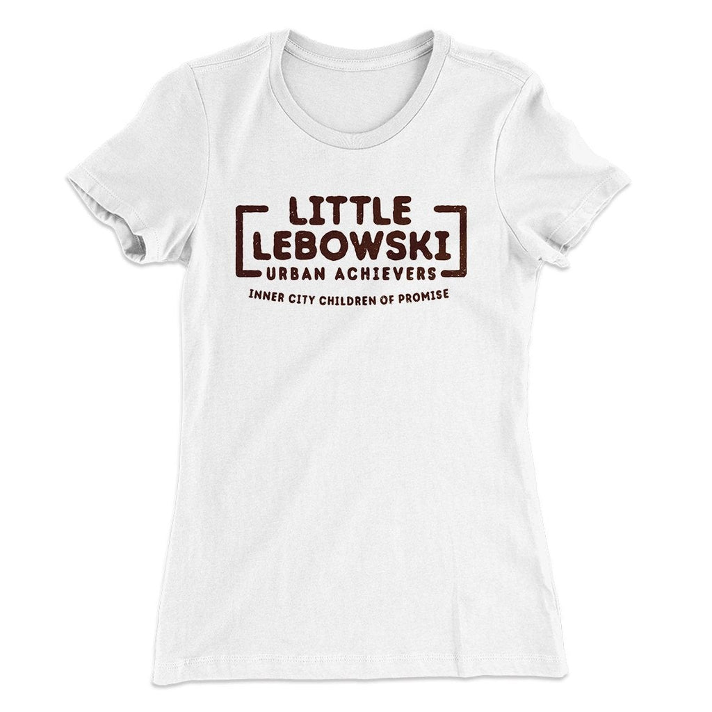 Little Lebowski Urban Achievers Women's T-Shirt