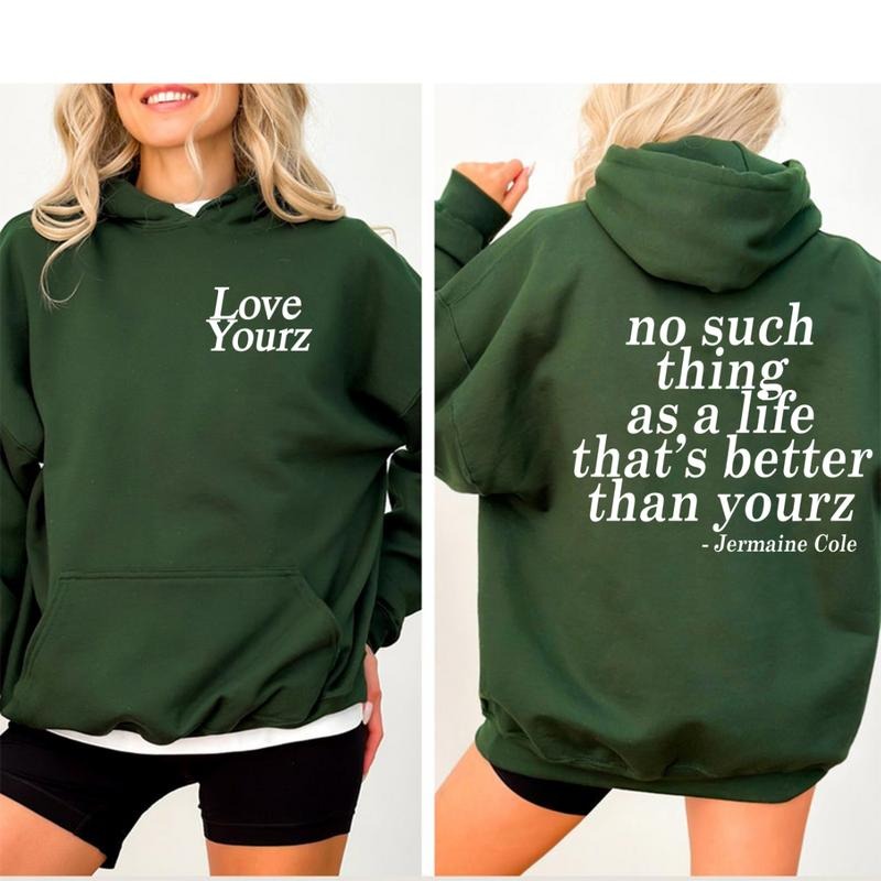Love Yourz Quote Hoodie Shirt Sweatshirt, Inspirational J. Cole Lyrics on Black Hooded, Soft and Cozy Unisex Pullover, Perfect for Music Lovers and Fa