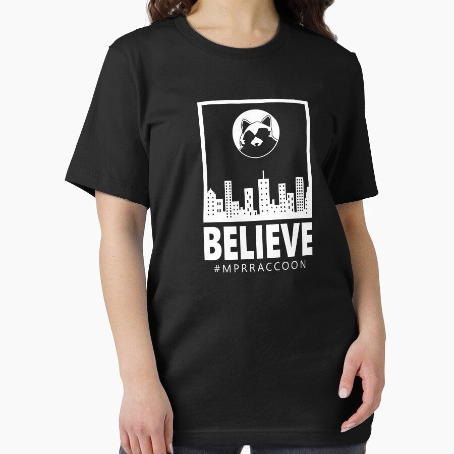 #MPRRaccoon T Shirt Believe Essential T-Shirt