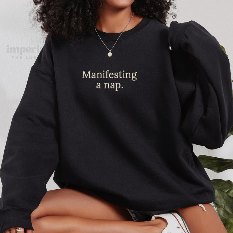 Manifesting a Nap Embroidered Sweatshirt & Comfort Colors T-Shirt, Funny Cozy Loungewear, Oversized Nap Lover Pullover, Sleepy Aesthetic Apparel, Unisex Comfy Streetwear EMB