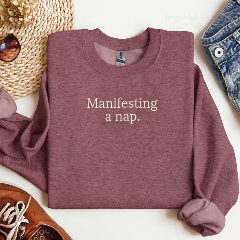 Manifesting a Nap Embroidered Sweatshirt & Comfort Colors T-Shirt, Funny Cozy Loungewear, Oversized Nap Lover Pullover, Sleepy Aesthetic Apparel, Unisex Comfy Streetwear EMB