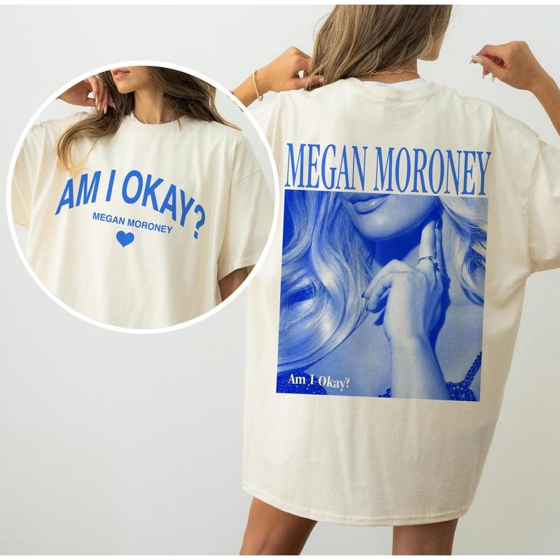 Megan Moroney Am I Okay Hoodie Am I Okay Sweatshirt Megan Moroney Merch Megan Moroney Graphic T-shirt Gift For Fans Men Women