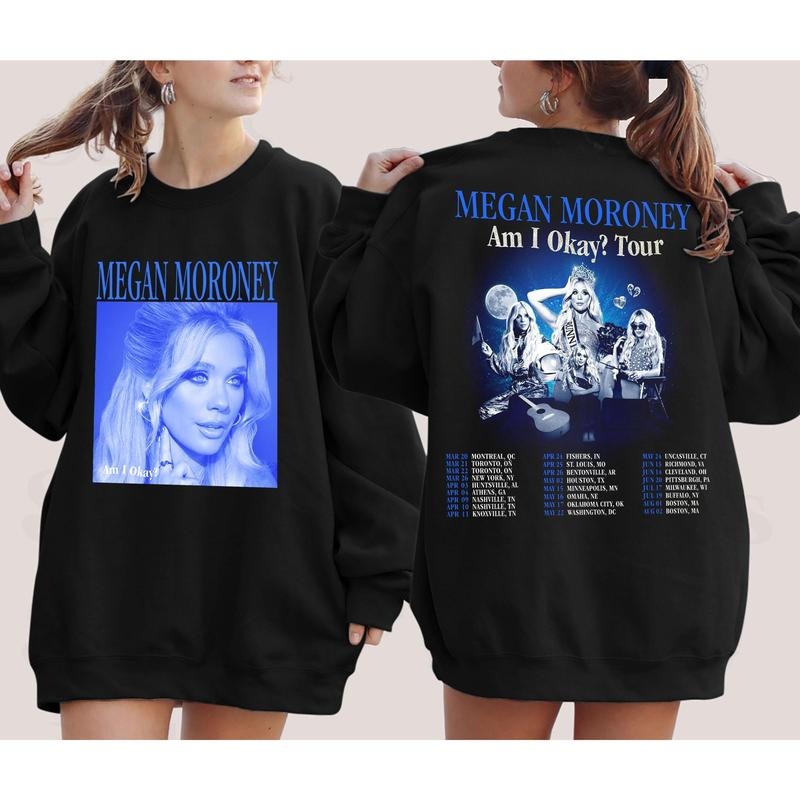 Megan Moroney Am I Okay T-shirt Am I Okay Tour Sweatshirt Megan Moroney Tour 2025 Hoodie Megan Moroney Graphic Tee Gift For Fans Men Women
