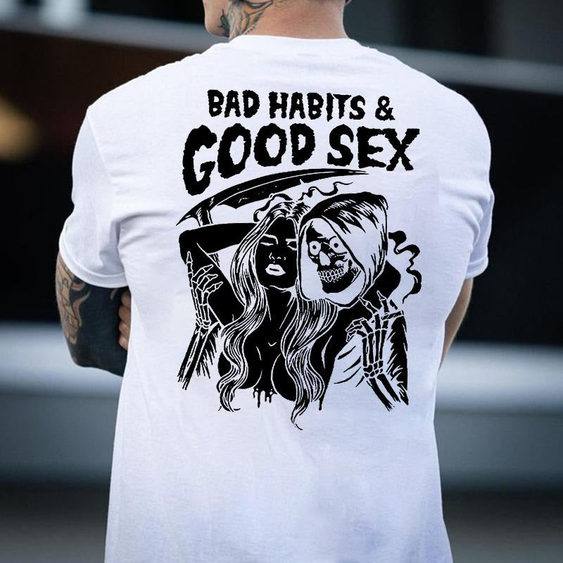 Men's BAD HABITS & GOOD SEEX Casual Black Print T-shirt, Sweatshirt, Hoodie Unisex Shirt, Naughty Clothes Men  - Unisex Shirt, Naughty Clothes Men Cotton Fabric Menswear Classic