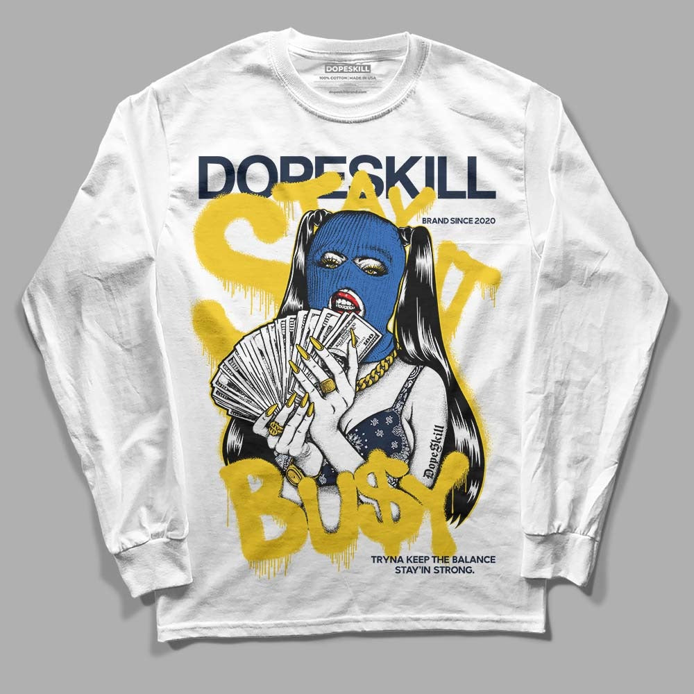Michigan Dunks DopeSkill Long Sleeve T-Shirt Stay It Busy Graphic