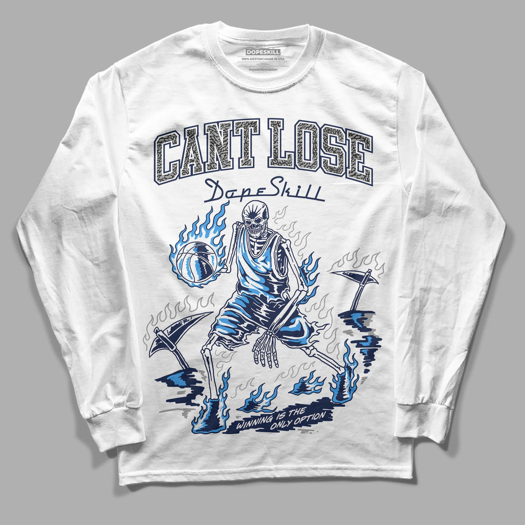 Midnight Navy 3s DopeSkill Long Sleeve T-Shirt Cant Lose Graphic
