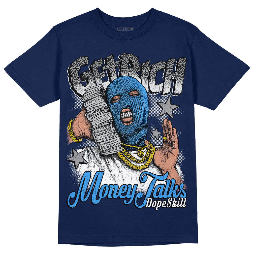 Midnight Navy 3s DopeSkill Navy T-shirt Get Rich Graphic