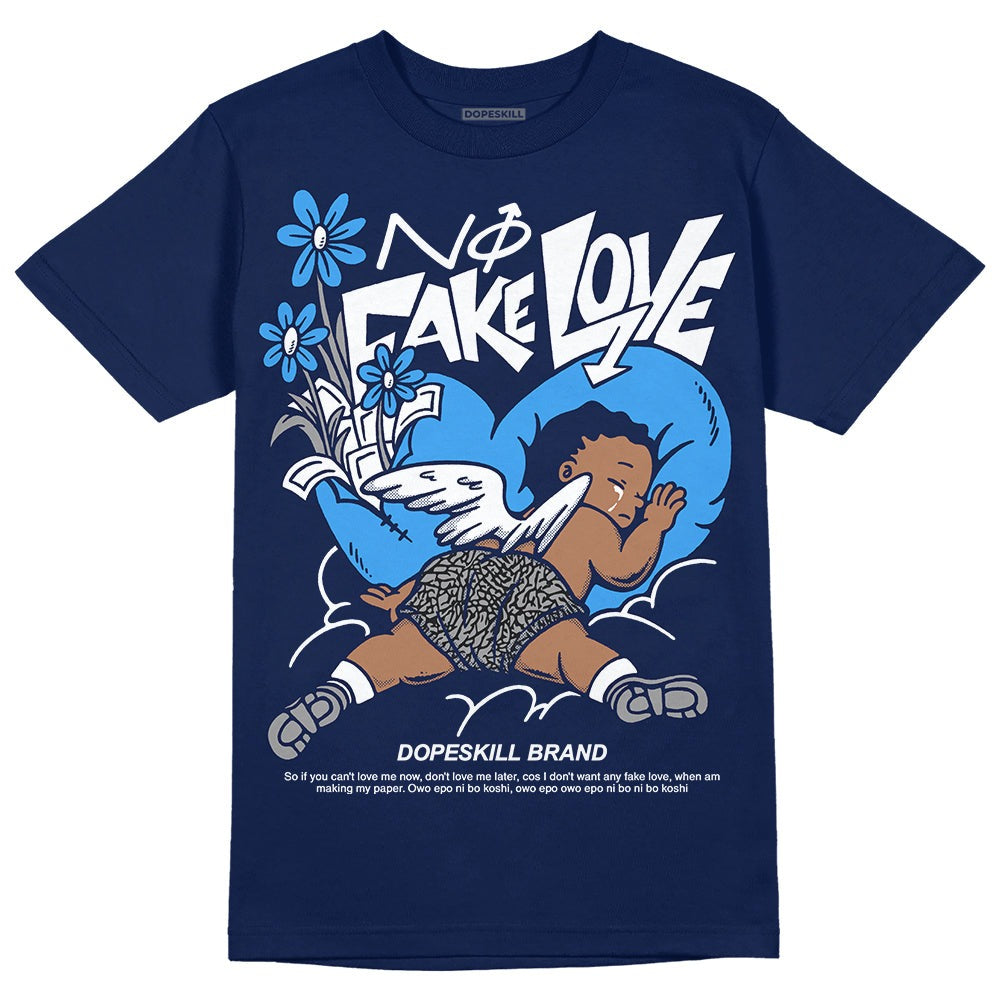 Midnight Navy 3s DopeSkill Navy T-shirt No Fake Love Graphic