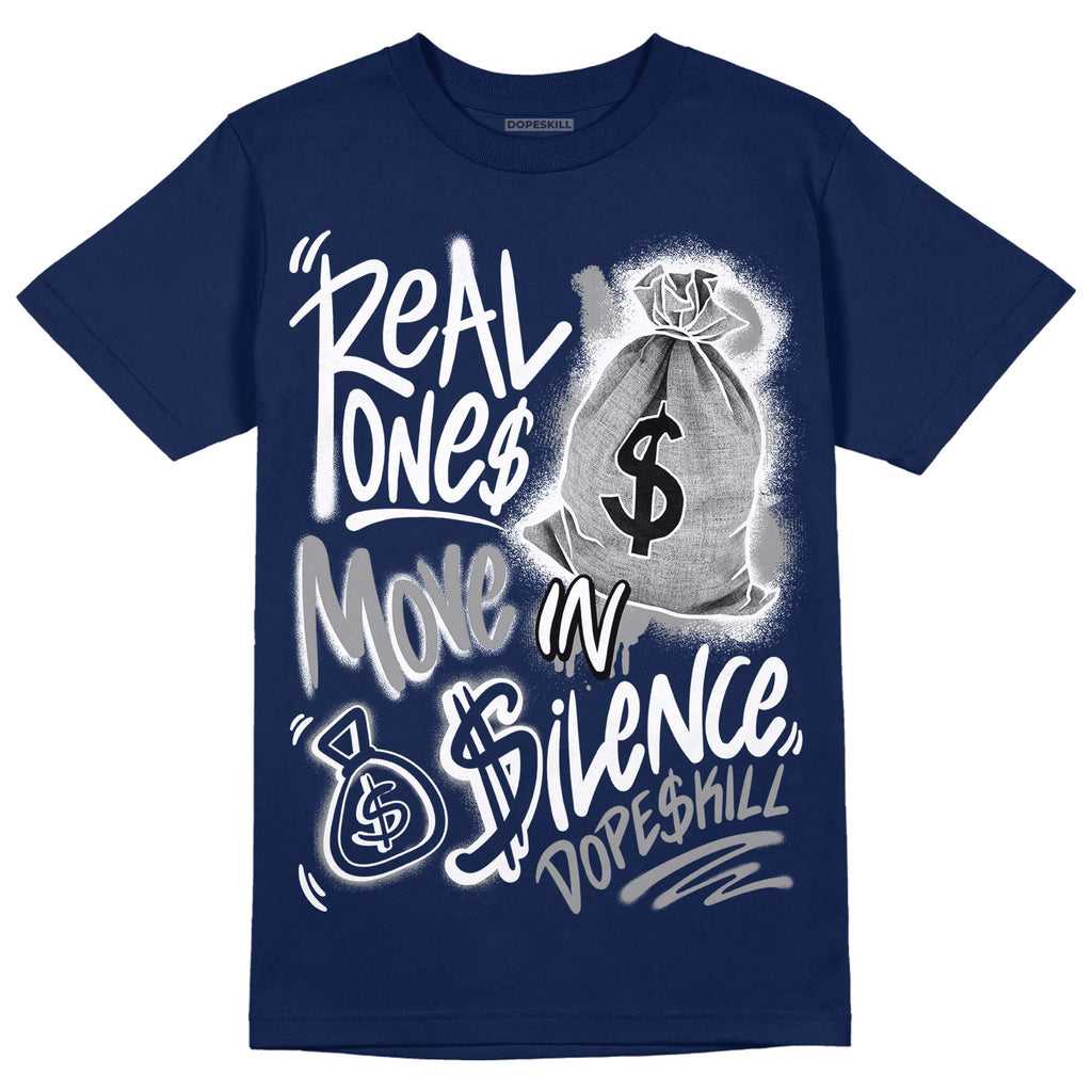 Midnight Navy 3s DopeSkill Navy T-shirt Real Ones Move In Silence Graphic