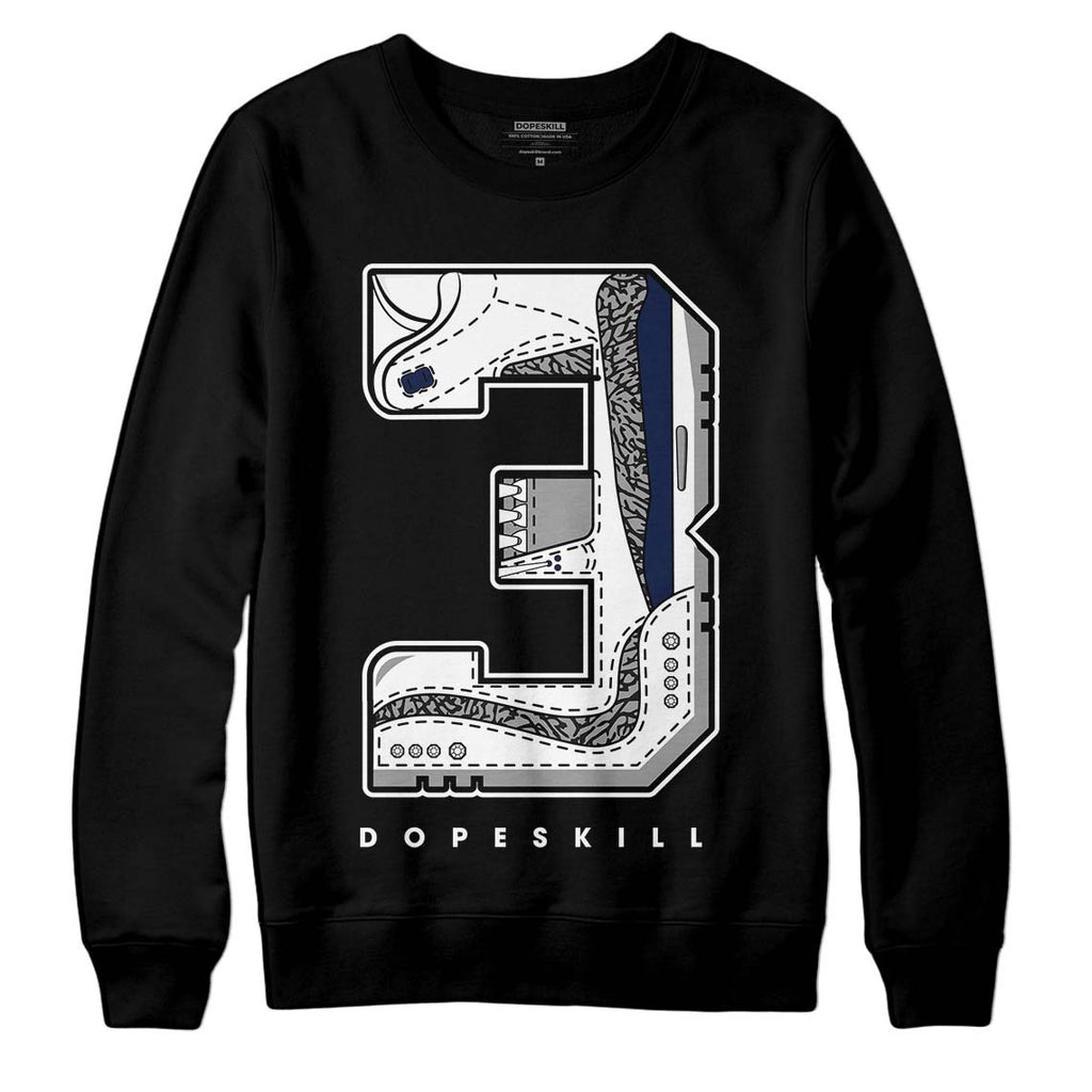 Midnight Navy 3s DopeSkill Sweatshirt No.3 Graphic