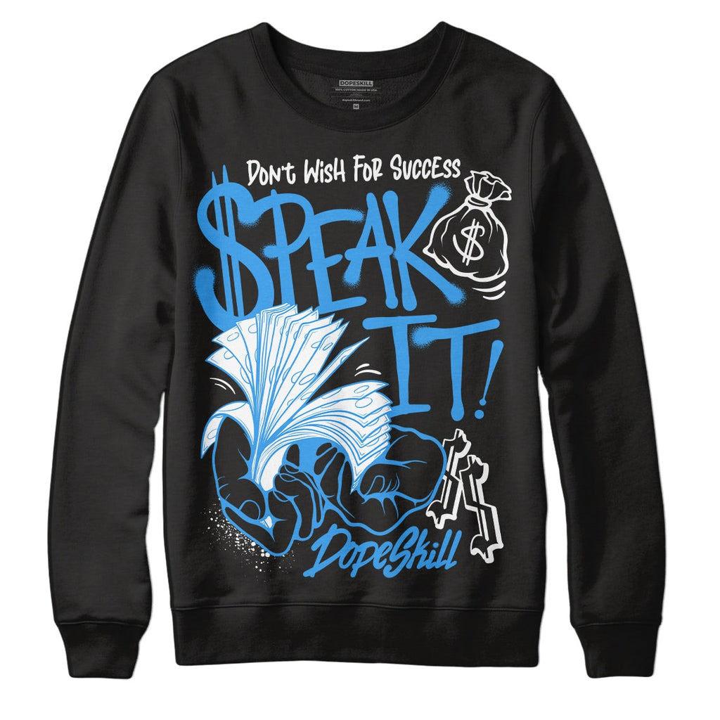 Midnight Navy 3s DopeSkill Sweatshirt Speak It Graphic