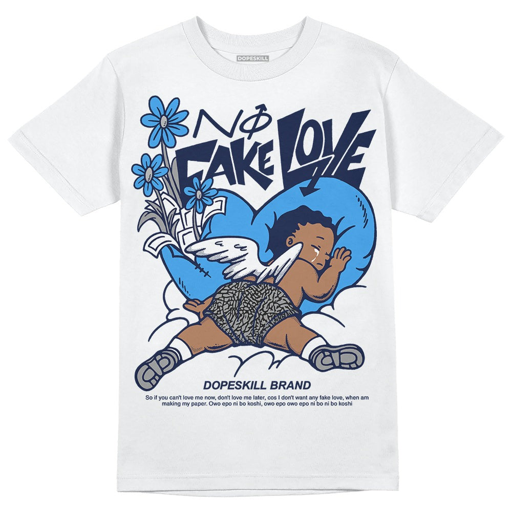 Midnight Navy 3s DopeSkill T-Shirt No Fake Love Graphic