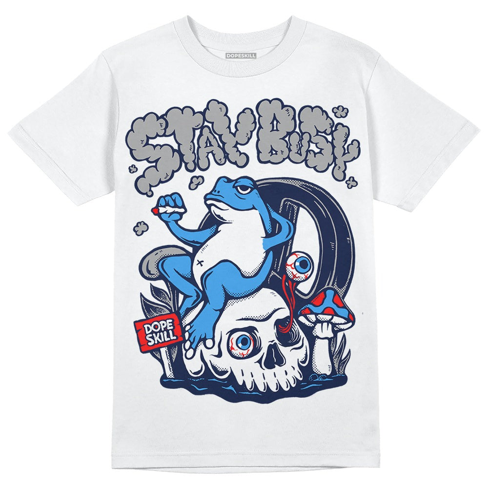 Midnight Navy 3s DopeSkill T-Shirt Stay Busy Graphic