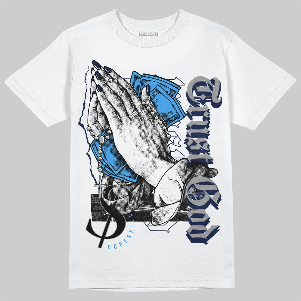 Midnight Navy 3s DopeSkill T-Shirt Trust God Graphic