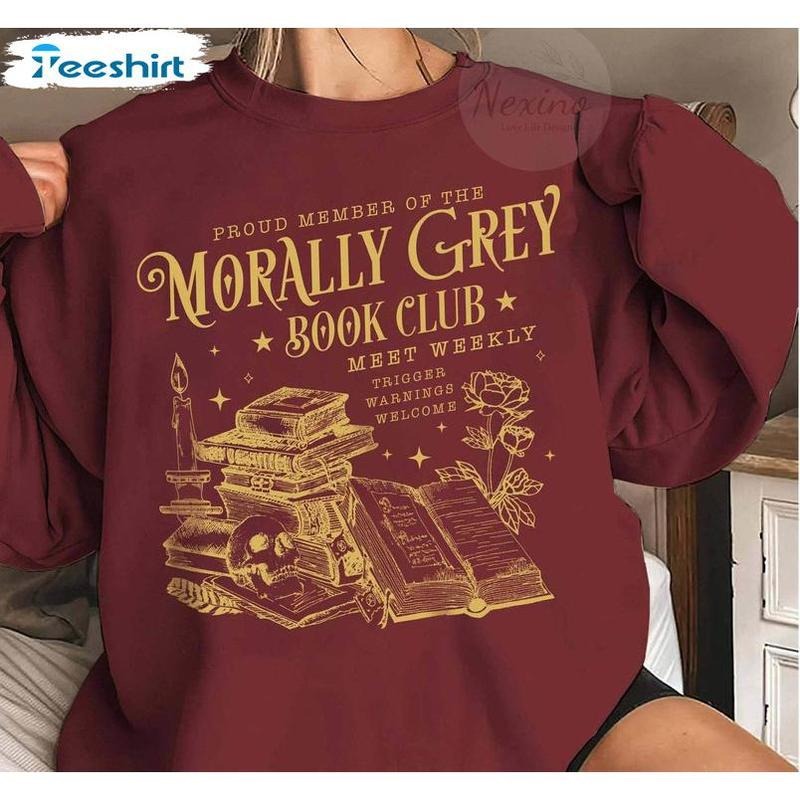 Morally Grey Book Club Shirt, Book Club Crewneck Unisex Sweatshirt Hoodie, Witchy Christmas Gift, Witch Lady Girl Shirt, Witch Movie Shirt, Gift For W