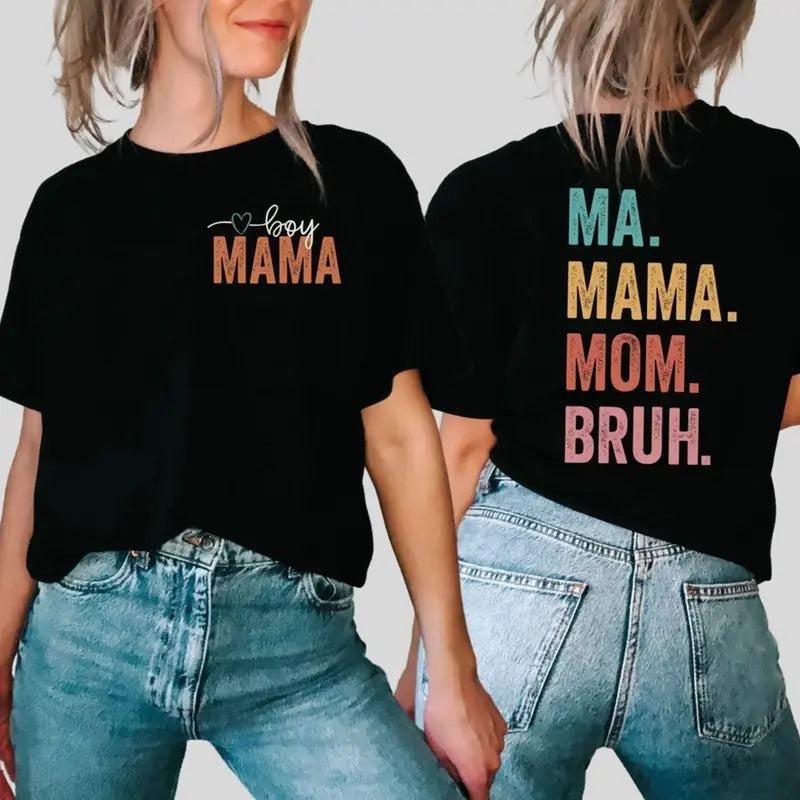 Mothers Day Shirt, Mom TShirts, Mama T Shirt, Best Mom T-Shirt, Favorite Mom Shirts,Mama Mommy Mom Bruh Shirt,Mommy Day Shirt