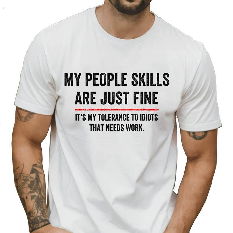 My People Skills Are Fine T shirt, Cool Graphic Gift Idea Adult Humor Sarcastic Shirt Funny Unisex style 001
