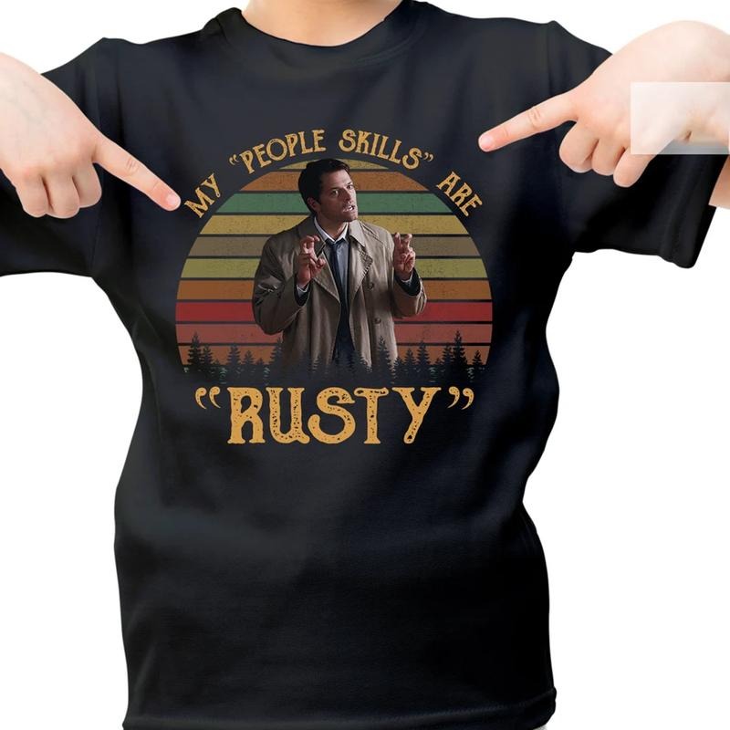 My People Skills Are Rusty Vintage Shirt , Castiel Supernatural Vintage T Shirt, Gift For Woman and Man Unisex T-Shirt Sweatshirt Hoodie style 001