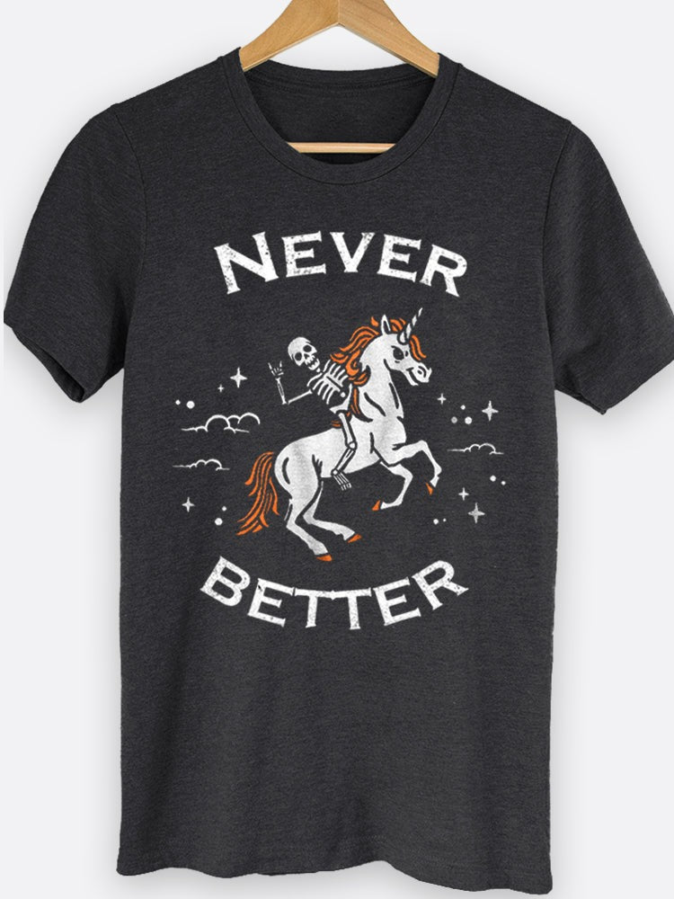 Never Better Graphic Tee