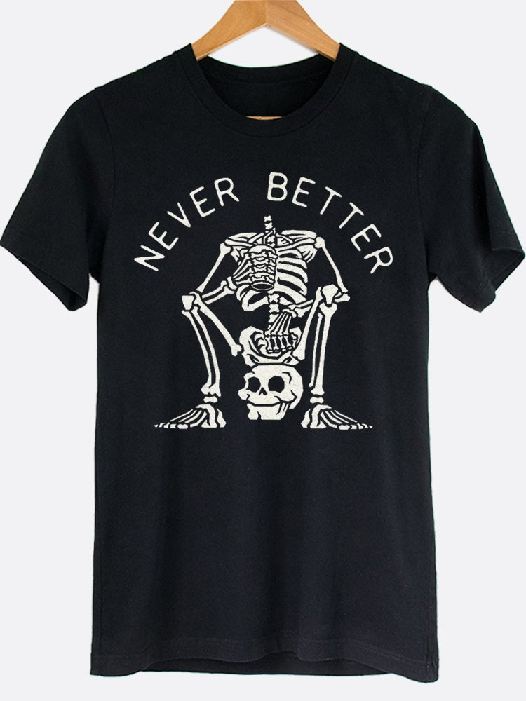 Never Better Graphic Tee Style001