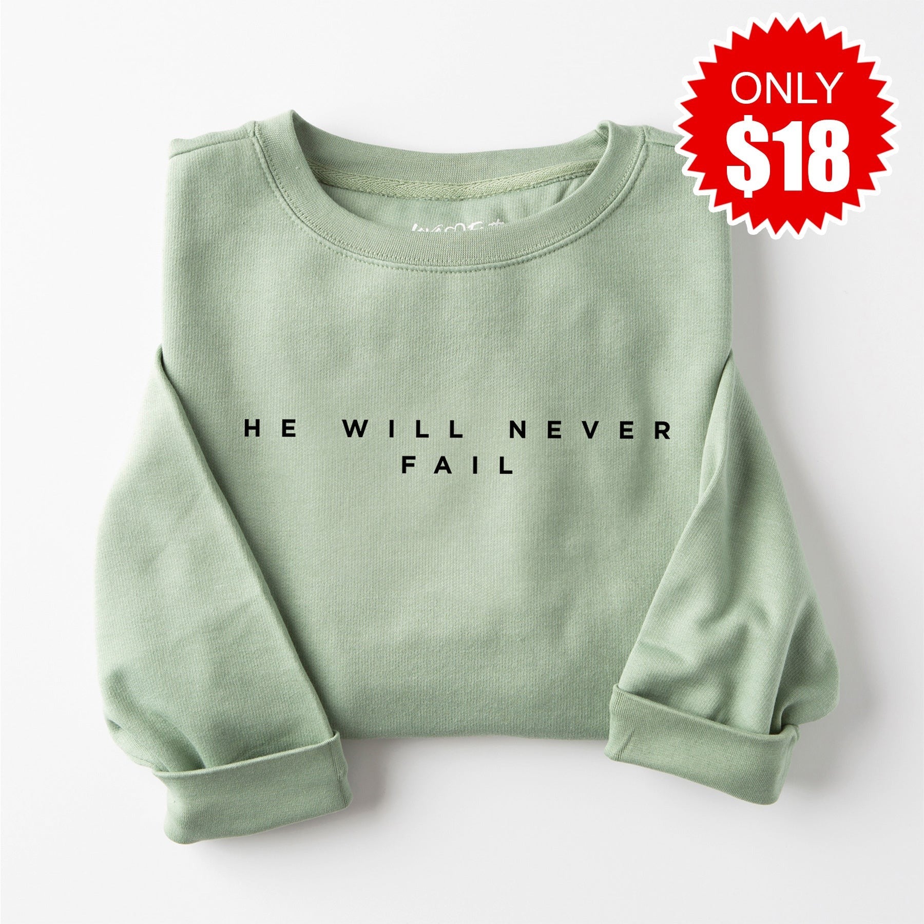 Never Fail Sweatshirt - Heather Sage - 18