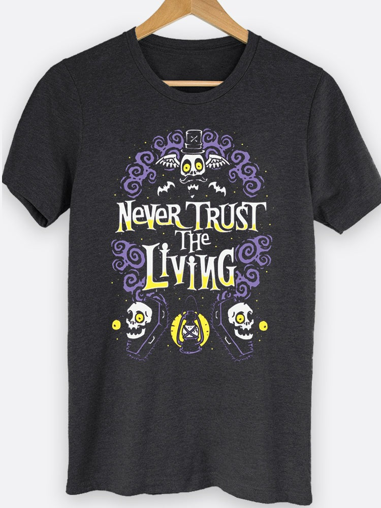 Never Trust The Living Graphic Tee Style001