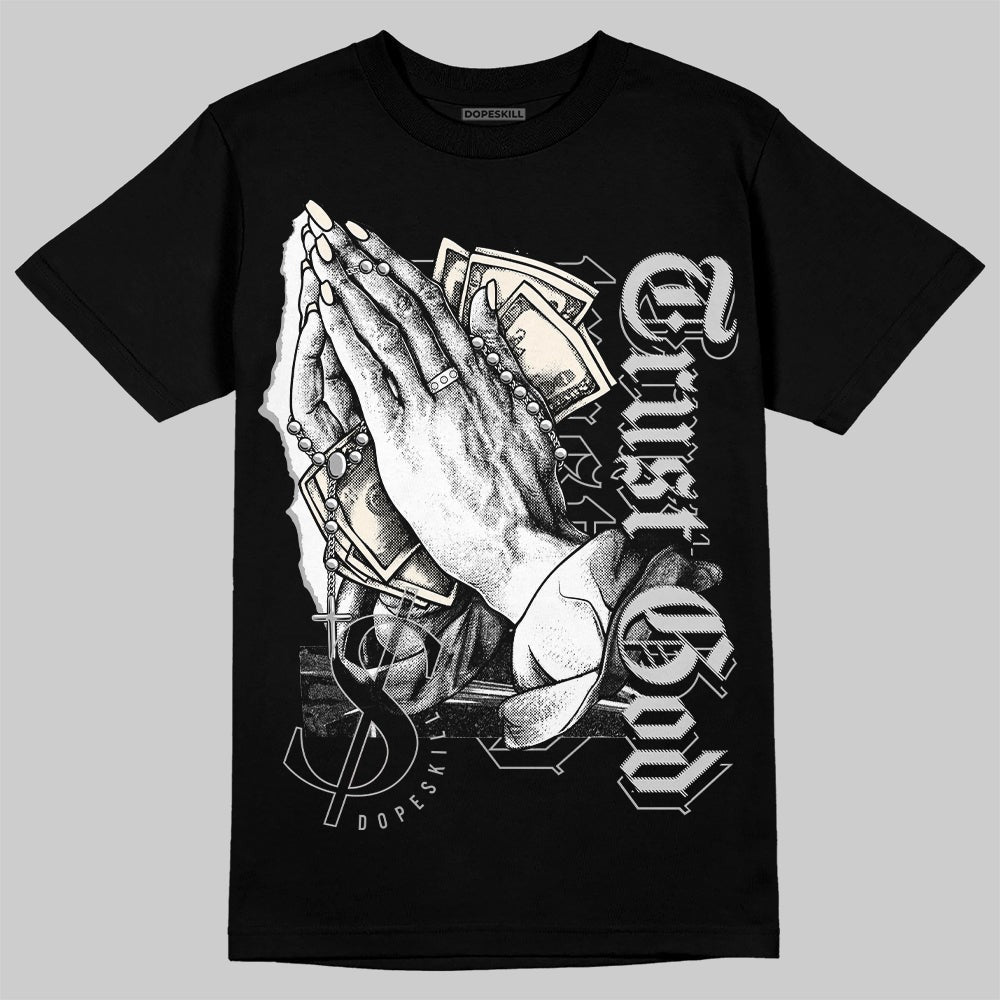 Off Noir 3s DopeSkill T-Shirt Trust God Graphic