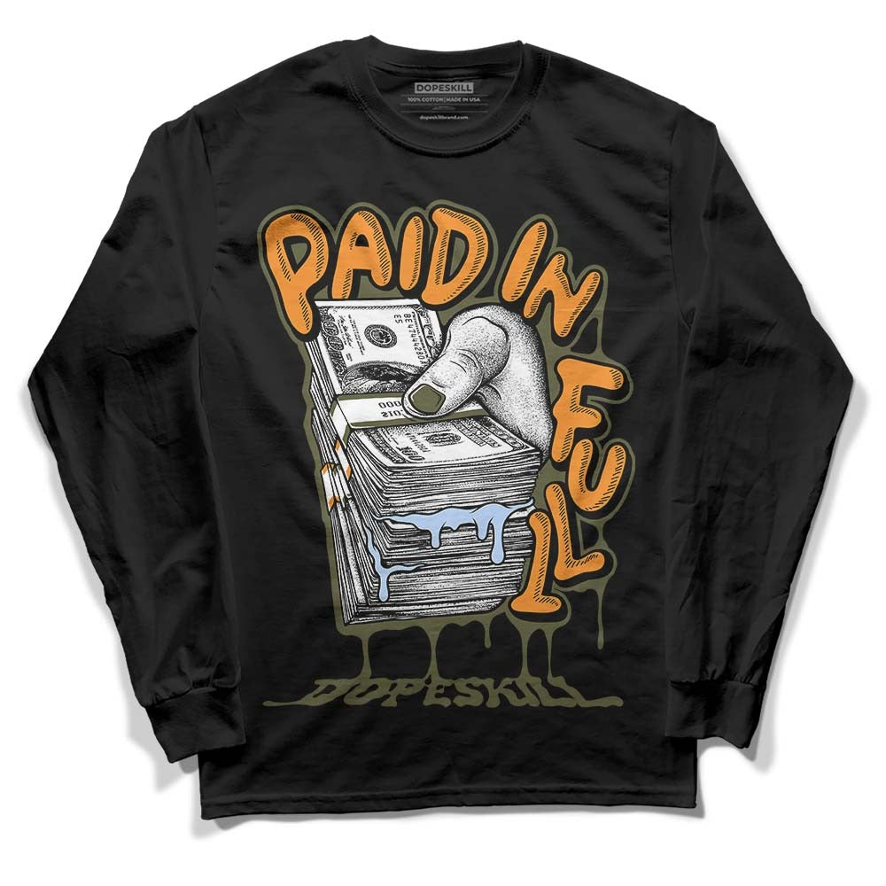 Olive 5s DopeSkill Long Sleeve T-Shirt Paid In Full Graphic