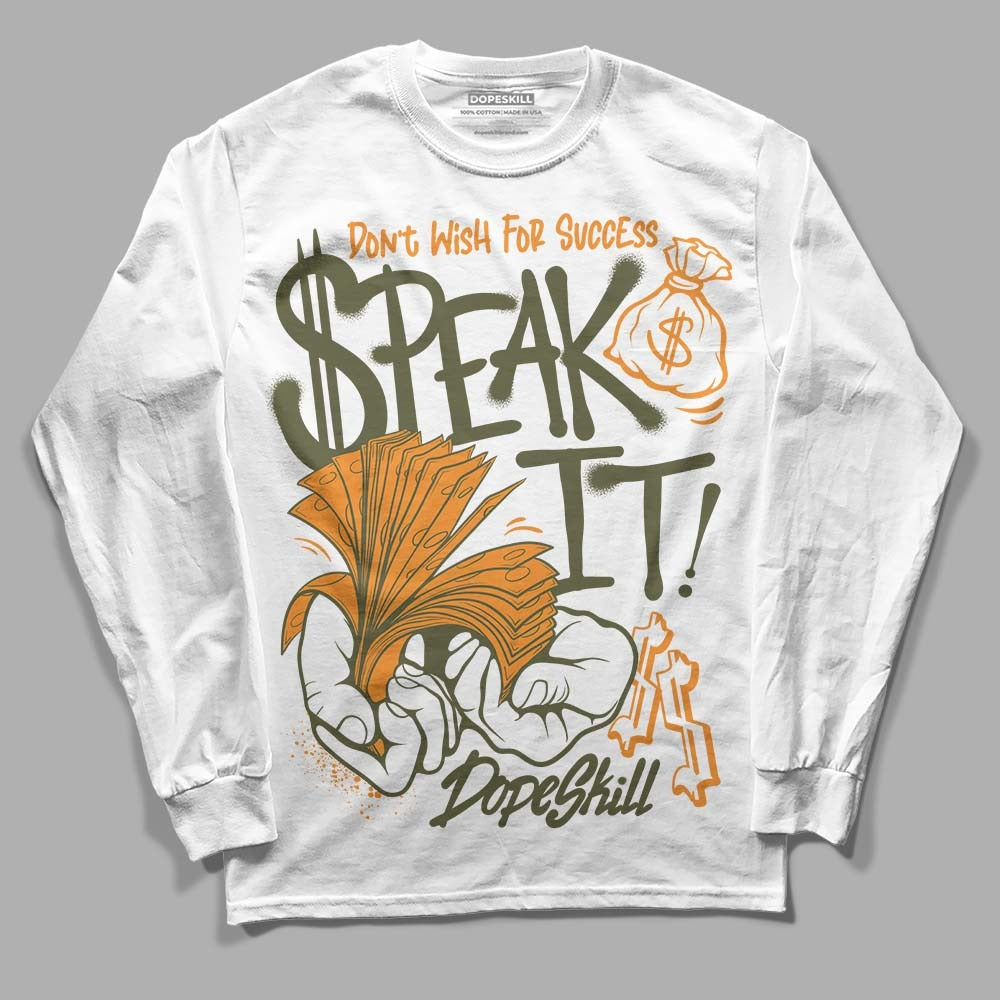 Olive 5s DopeSkill Long Sleeve T-Shirt Speak It Graphic