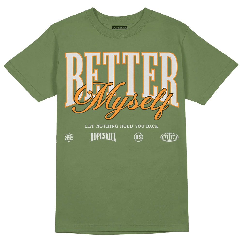 Olive 5s DopeSkill Olive T-shirt Better Myself Graphic