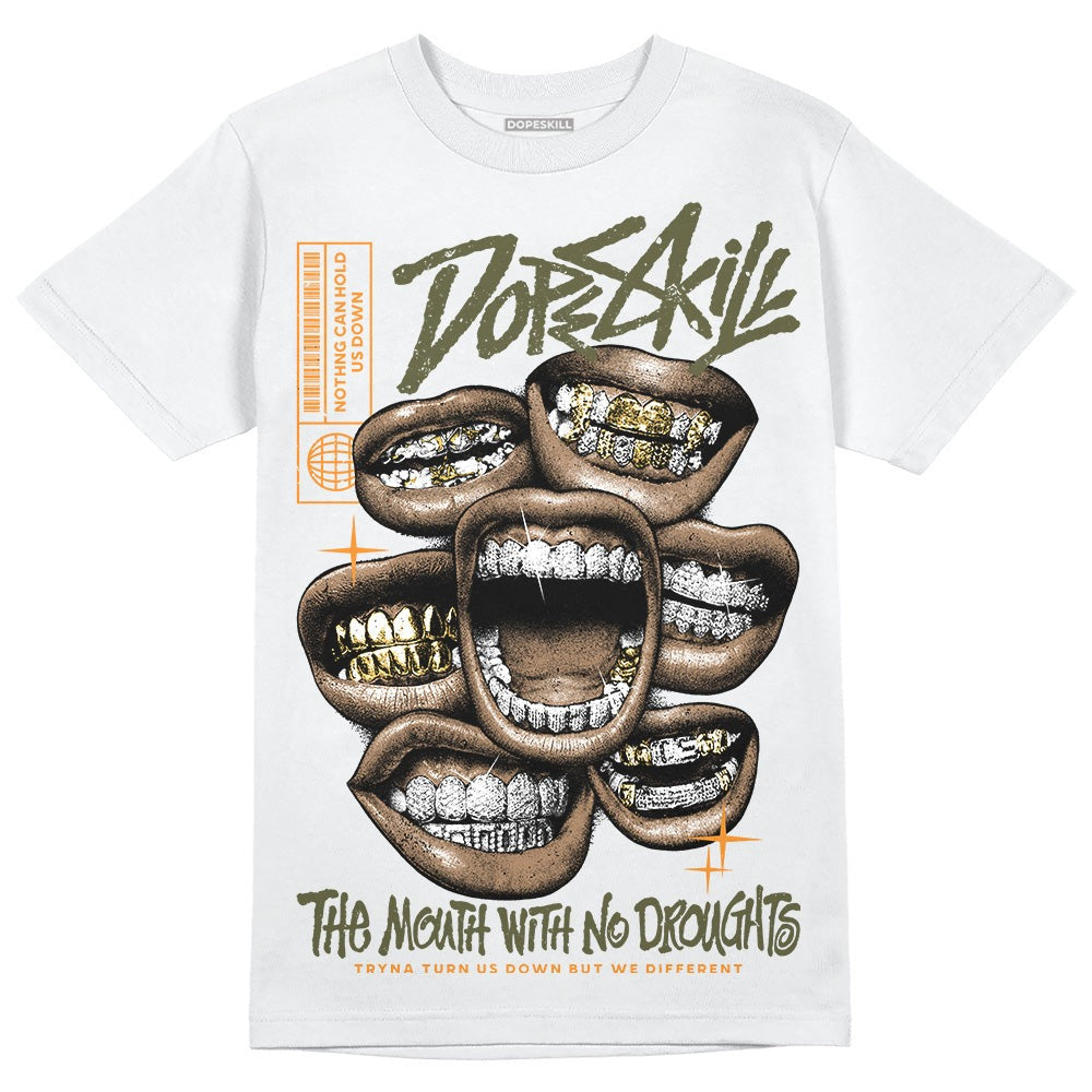 Olive 5s DopeSkill T-Shirt The Mouth With No Droughts Graphic