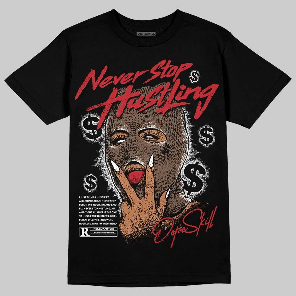 Olive 9s DopeSkill T-Shirt Never Stop Hustling Graphic