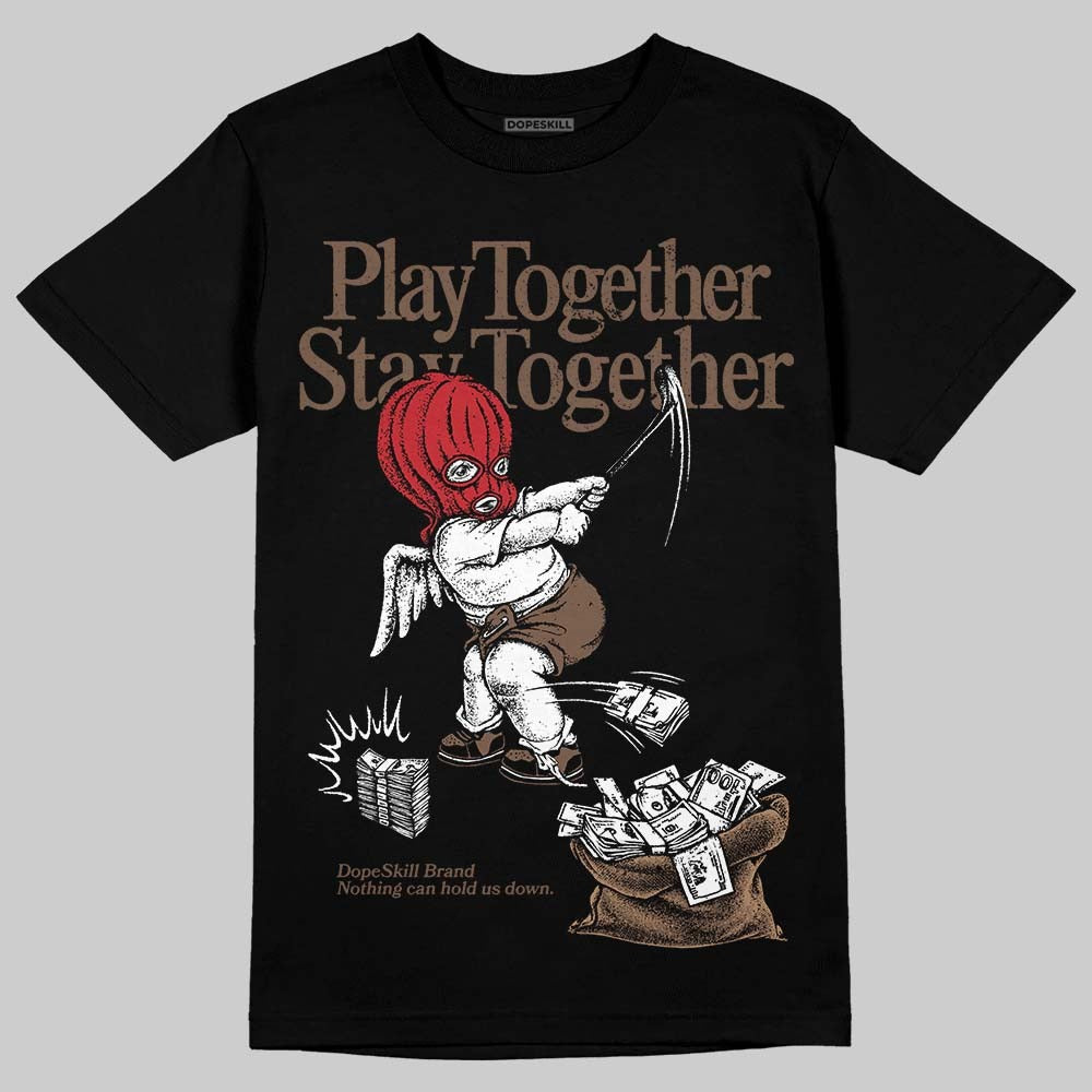 Olive 9s DopeSkill T-Shirt Play together, Stay together Graphic