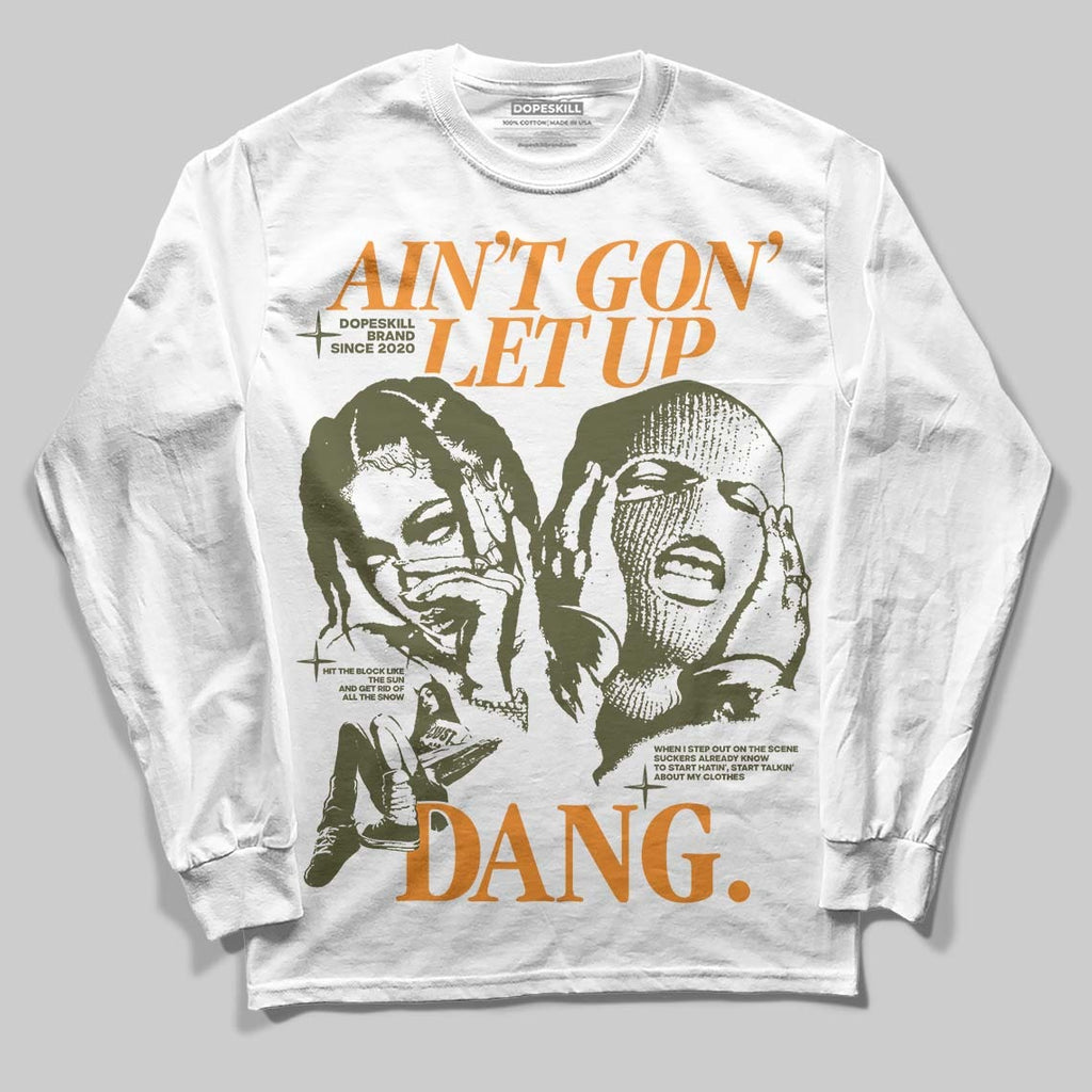 Olive Collection DopeSkill Long Sleeve T-Shirt Ain't Gon' Let Up Graphic