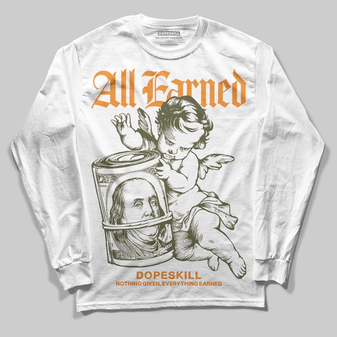 Olive Collection DopeSkill Long Sleeve T-Shirt All Earned Graphic