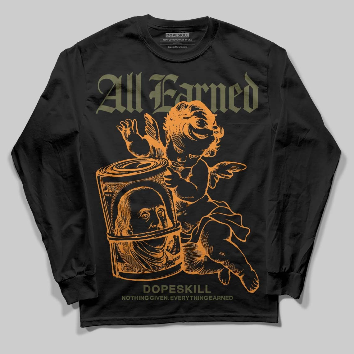 Olive Collection DopeSkill Long Sleeve T-Shirt All Earned Graphic