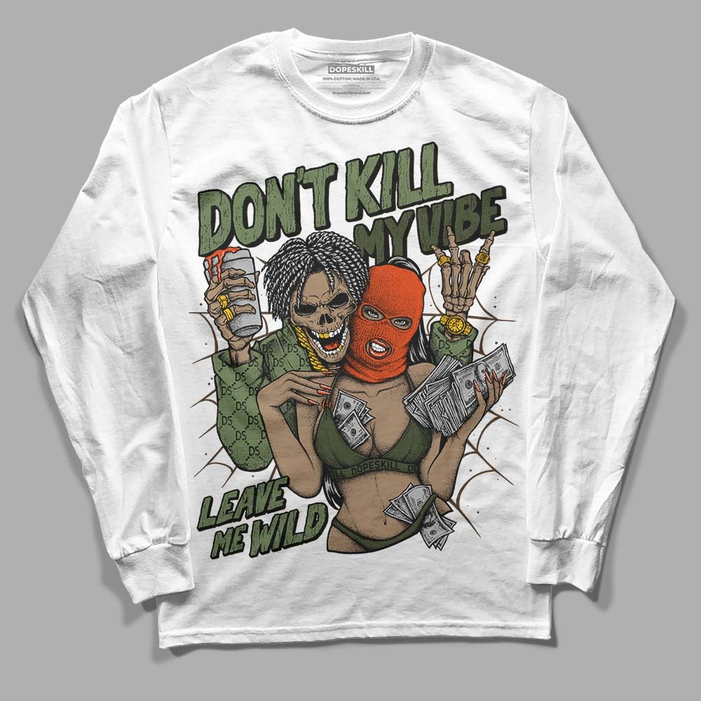 Olive Collection DopeSkill Long Sleeve T-Shirt Don't Kill My Vibe Graphic