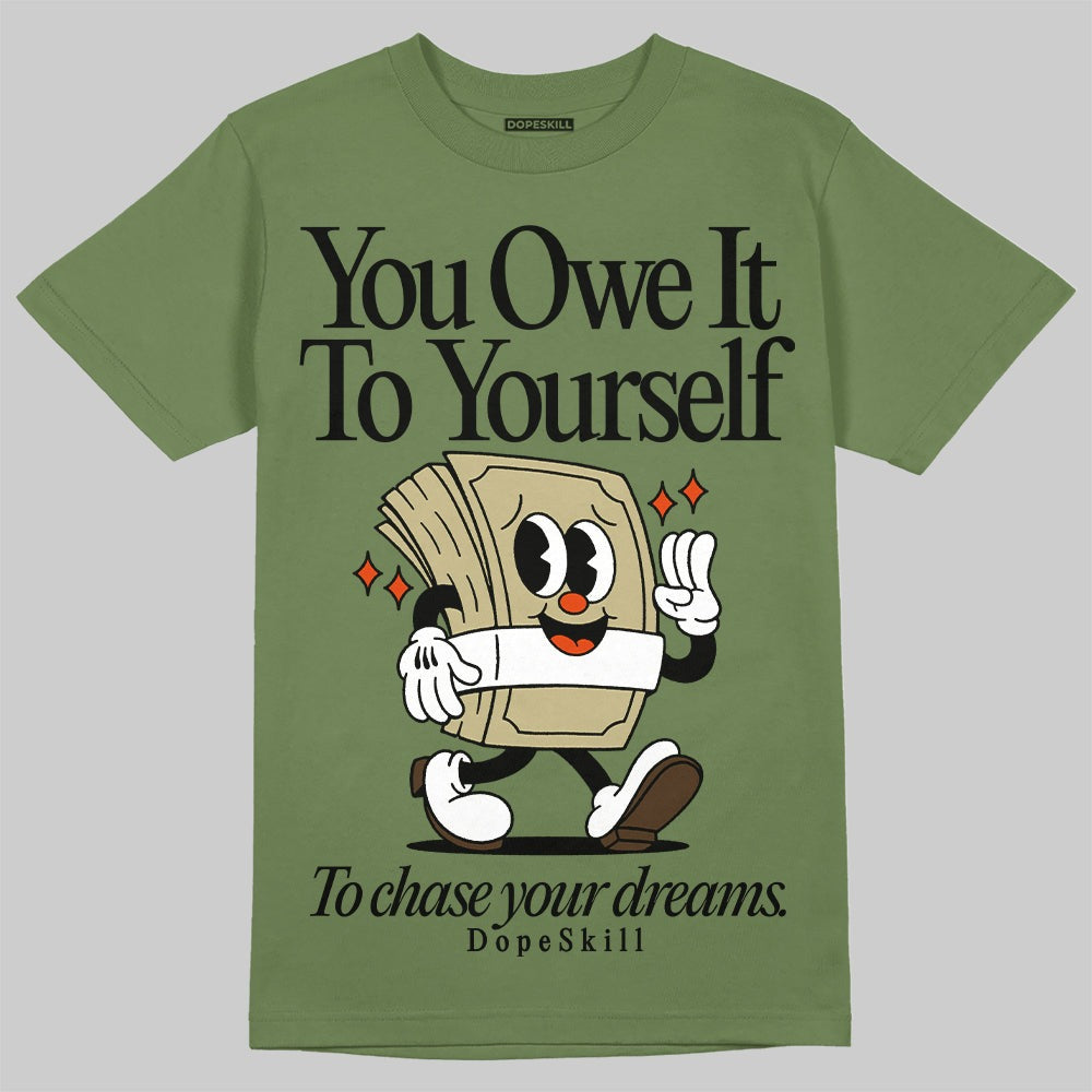 Olive Collection DopeSkill Olive T-shirt Owe It To Yourself Graphic