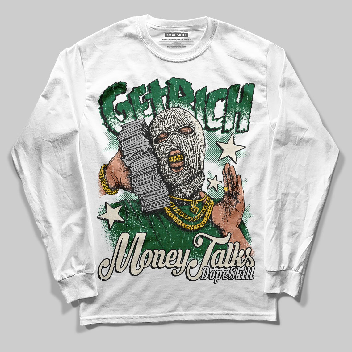 Pine Green 13s DopeSkill Long Sleeve T-Shirt Get Rich Graphic