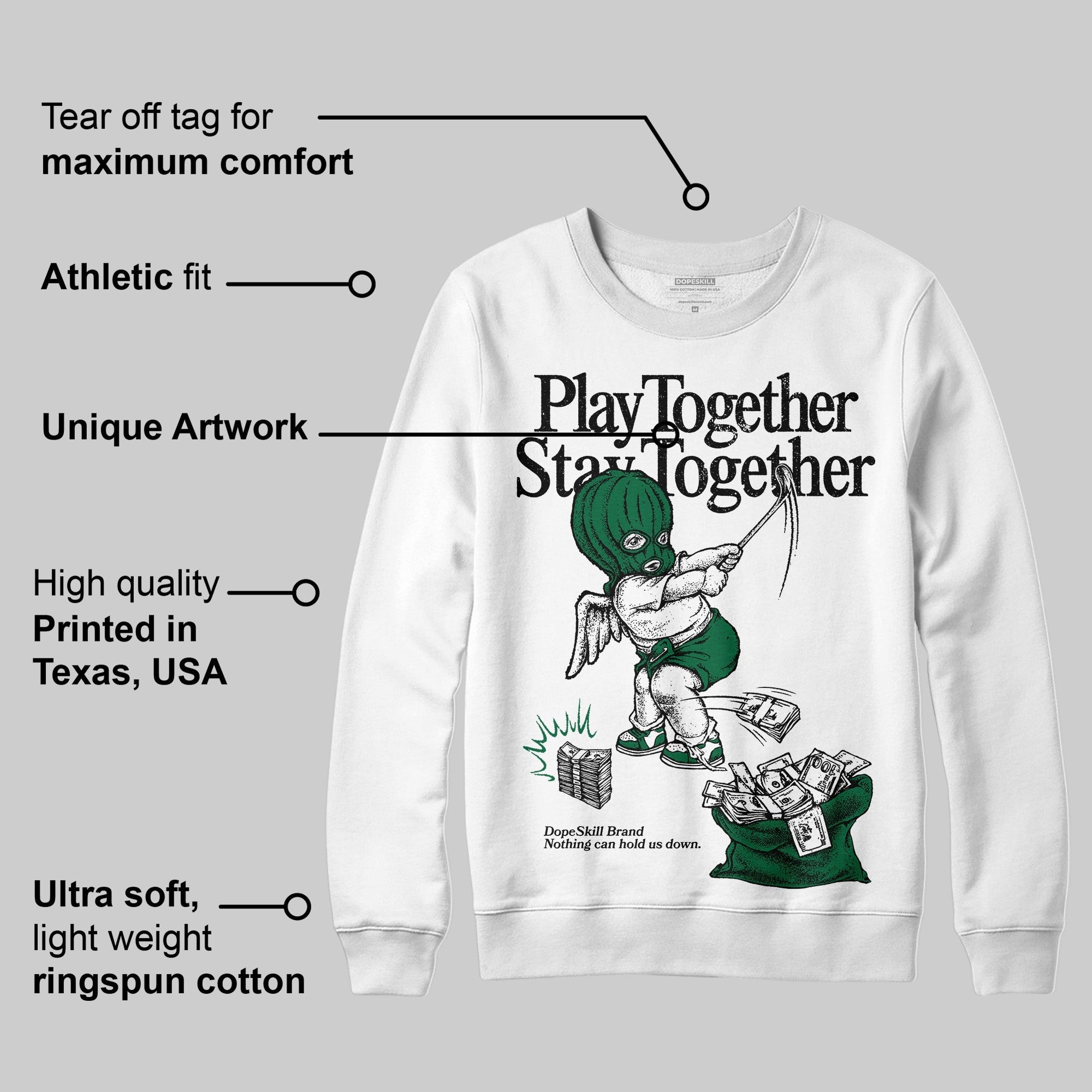Pine Green 13s DopeSkill Sweatshirt Play together, Stay together Graphic