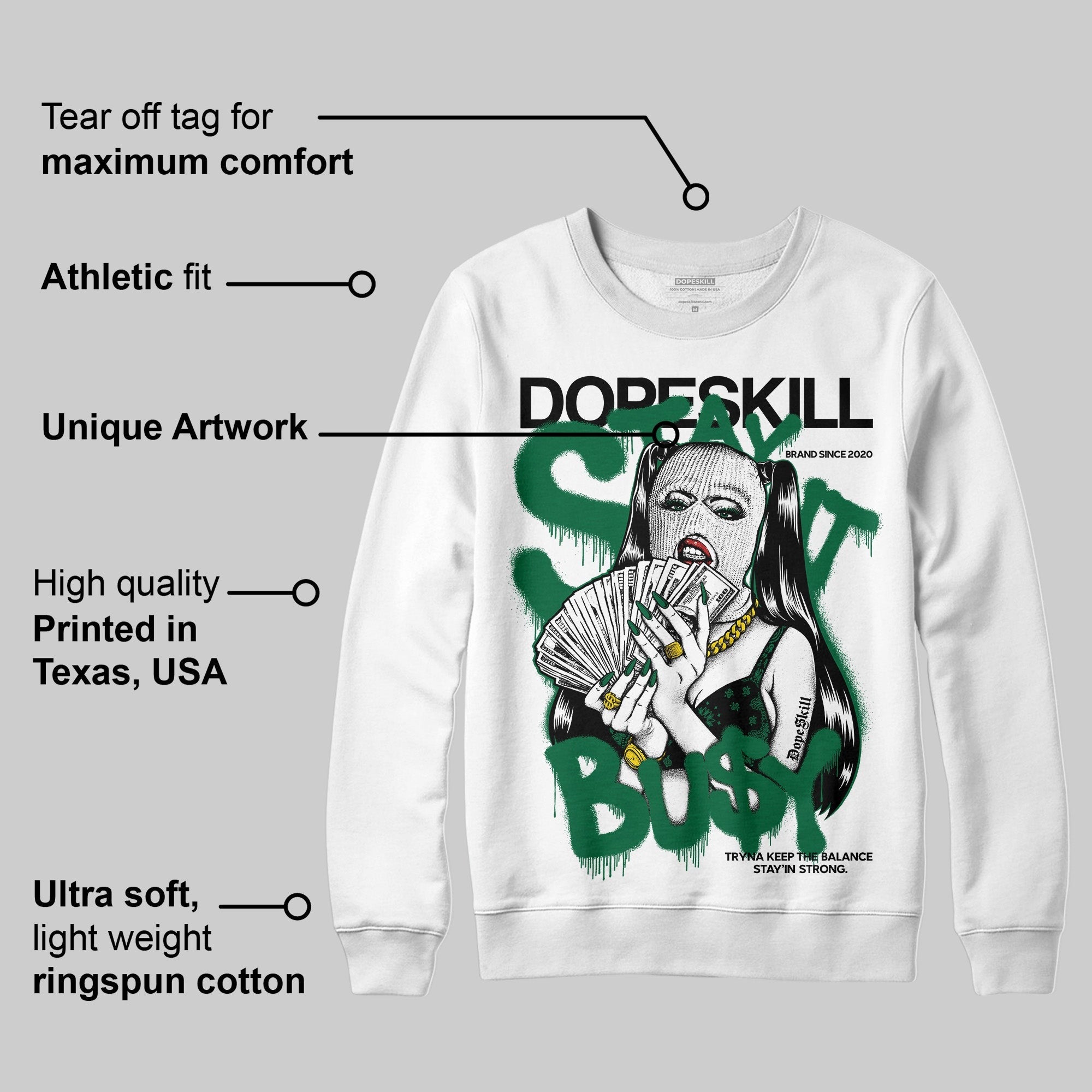 Pine Green 13s DopeSkill Sweatshirt Stay It Busy Graphic
